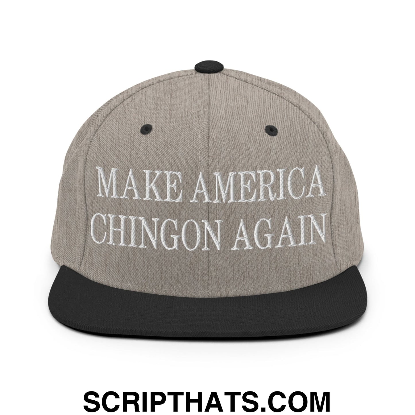 Make America Chingon Again Embroidered Flat Bill Brim Snapback Hat Heather Black
