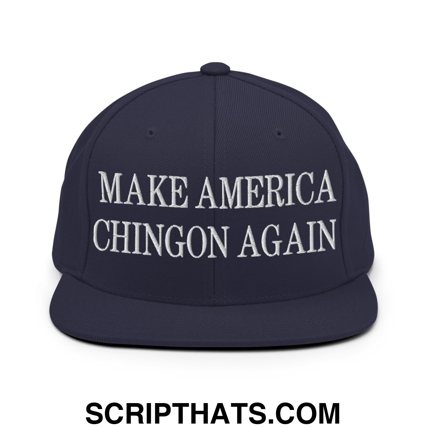 Make America Chingon Again Embroidered Flat Bill Brim Snapback Hat Navy
