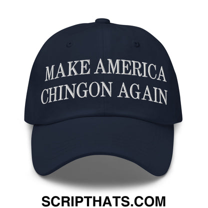 Make America Chingon Again Embroidered Unstructured Dad Hat Navy