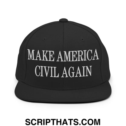 Make America Civil Again Embroidered Flat Bill Brim Snapback Hat Black