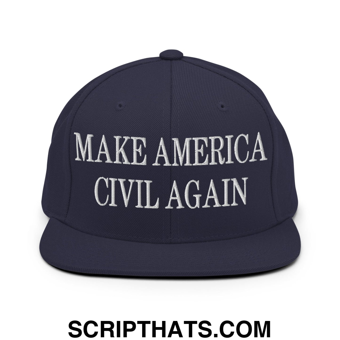 Make America Civil Again Embroidered Flat Bill Brim Snapback Hat Navy