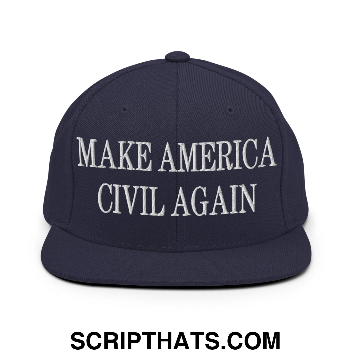 Make America Civil Again Embroidered Flat Bill Brim Snapback Hat Navy