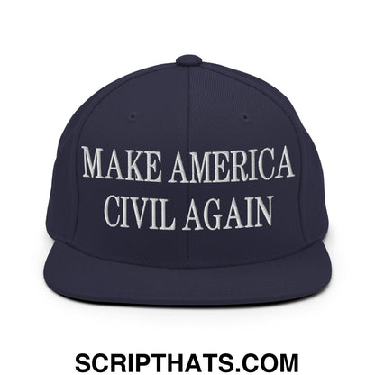 Make America Civil Again Embroidered Flat Bill Brim Snapback Hat Navy