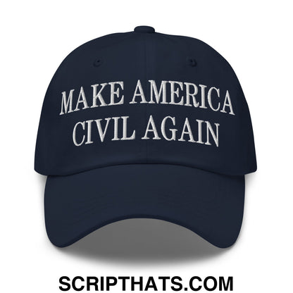 Make America Civil Again Embroidered Unstructured Dad Hat Navy