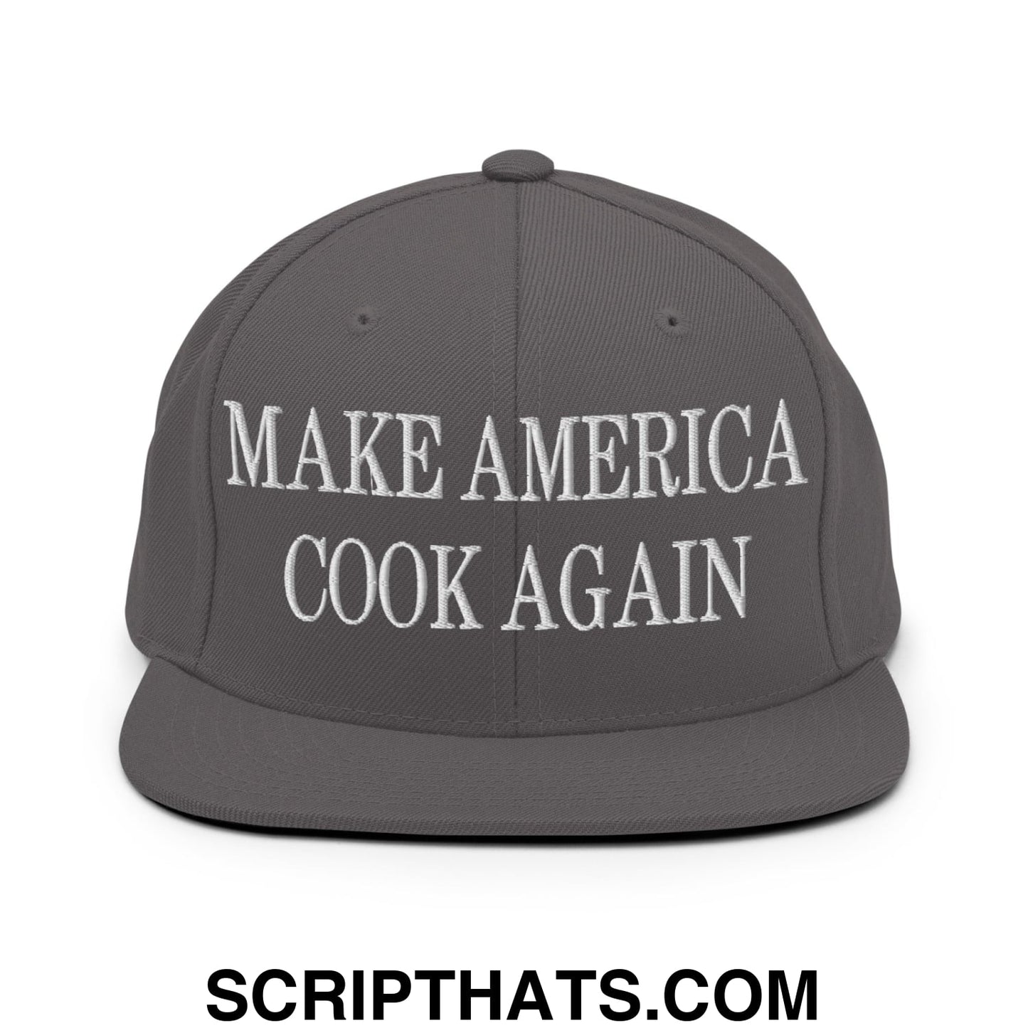 Gray snapback hat with white embroidered make america cook again text and flat bill brim design