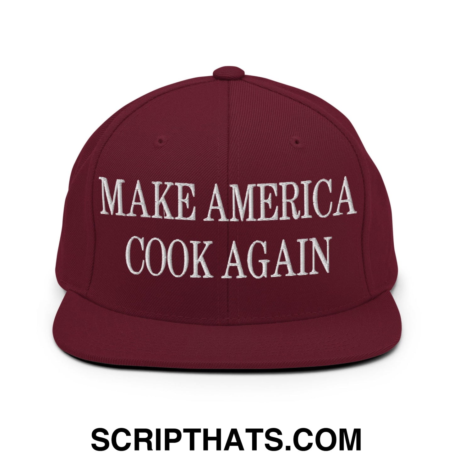 Maroon snapback hat with white embroidered make america cook again text and flat bill brim design