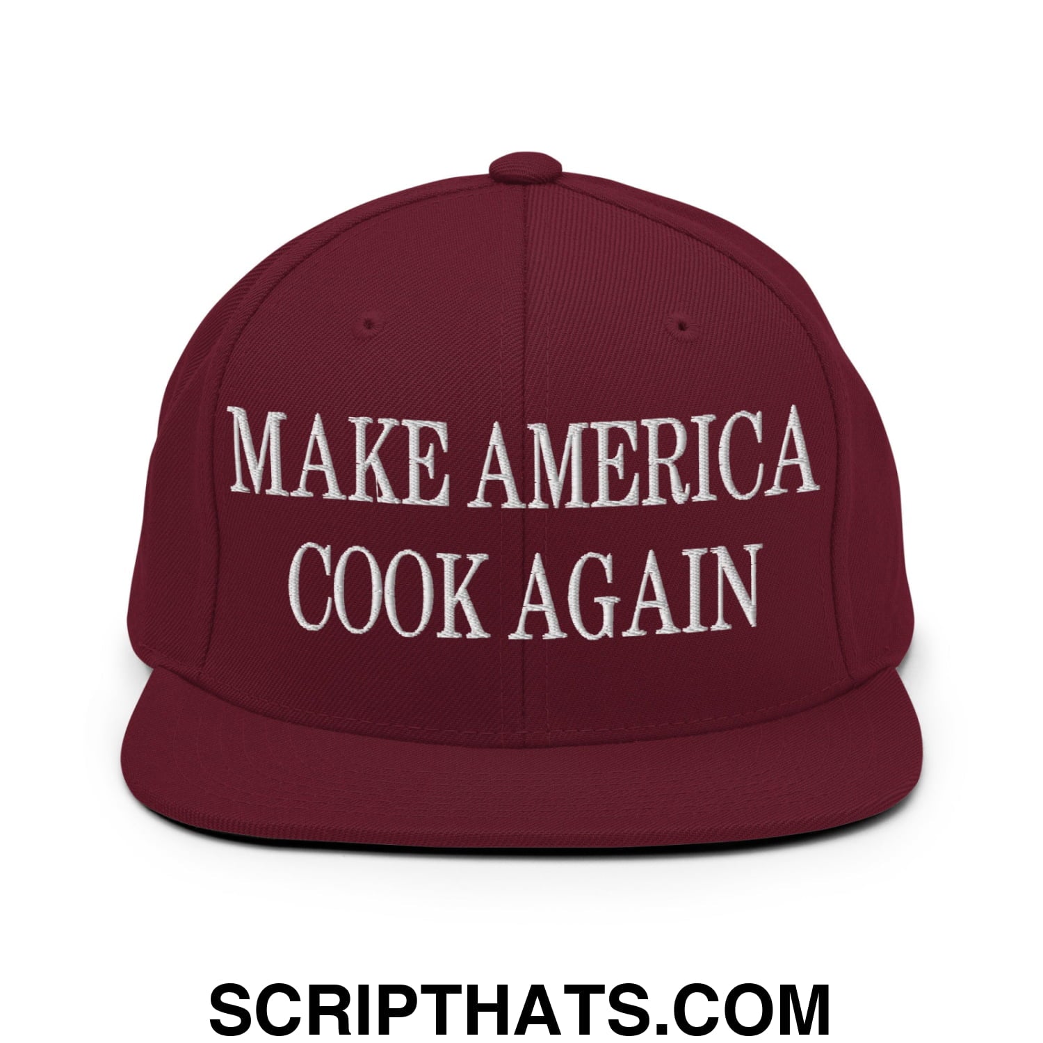 Maroon snapback hat with white embroidered make america cook again text and flat bill brim design