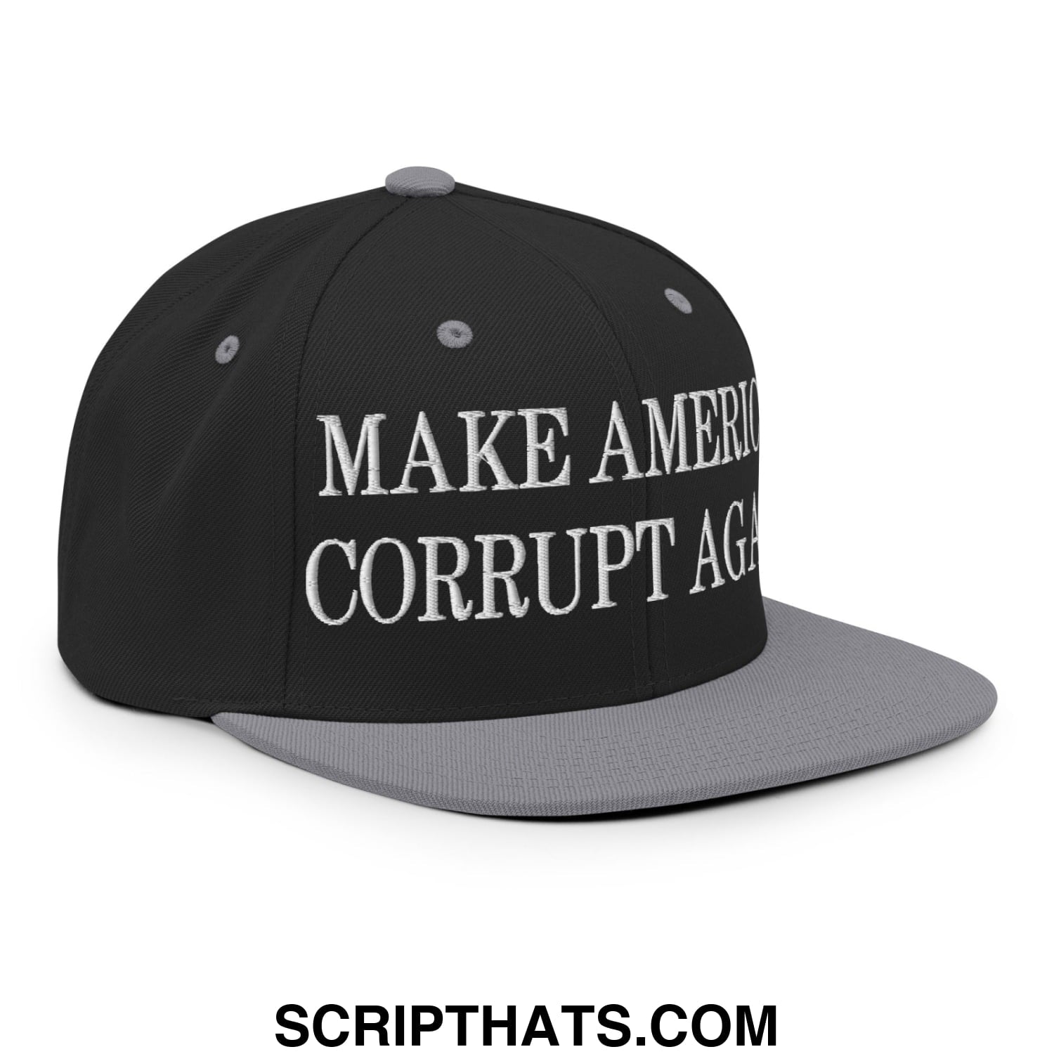 Make America Corrupt Again Embroidered Flat Bill Brim Snapback Hat Black Silver