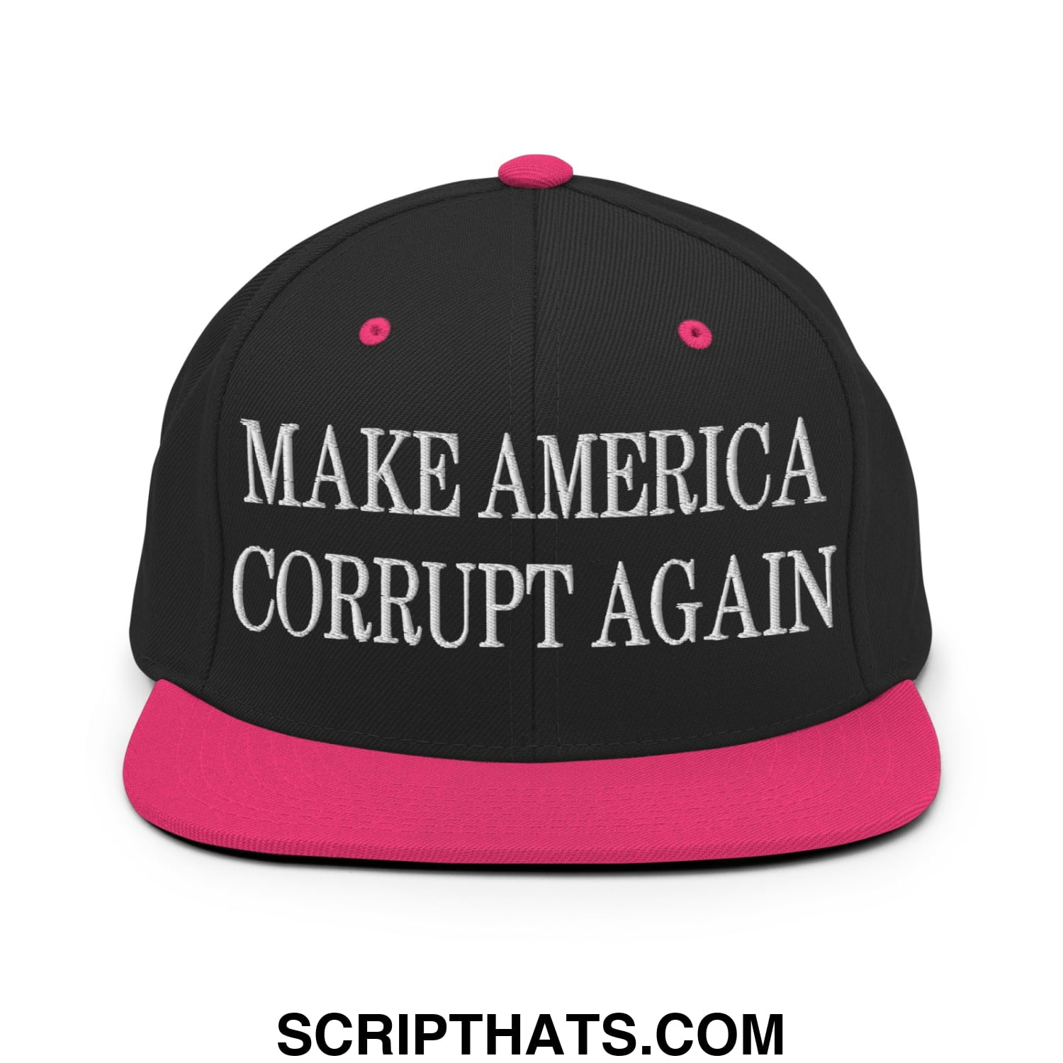 Make America Corrupt Again Embroidered Flat Bill Brim Snapback Hat Black Neon Pink