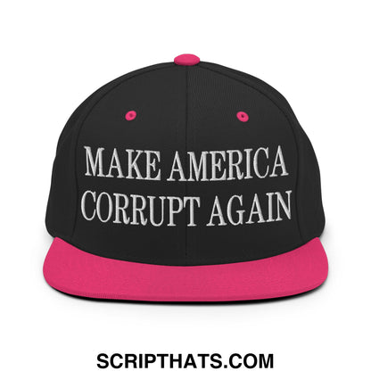 Make America Corrupt Again Embroidered Flat Bill Brim Snapback Hat Black Neon Pink