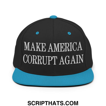 Make America Corrupt Again Embroidered Flat Bill Brim Snapback Hat Black Teal