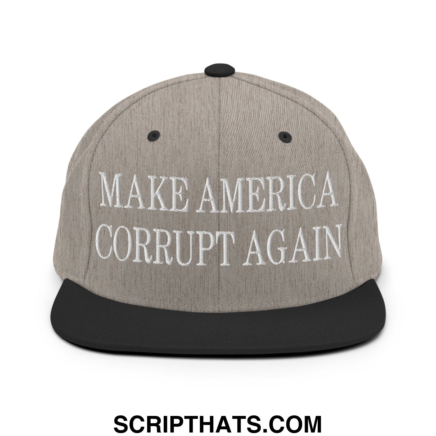 Make America Corrupt Again Embroidered Flat Bill Brim Snapback Hat Heather Black