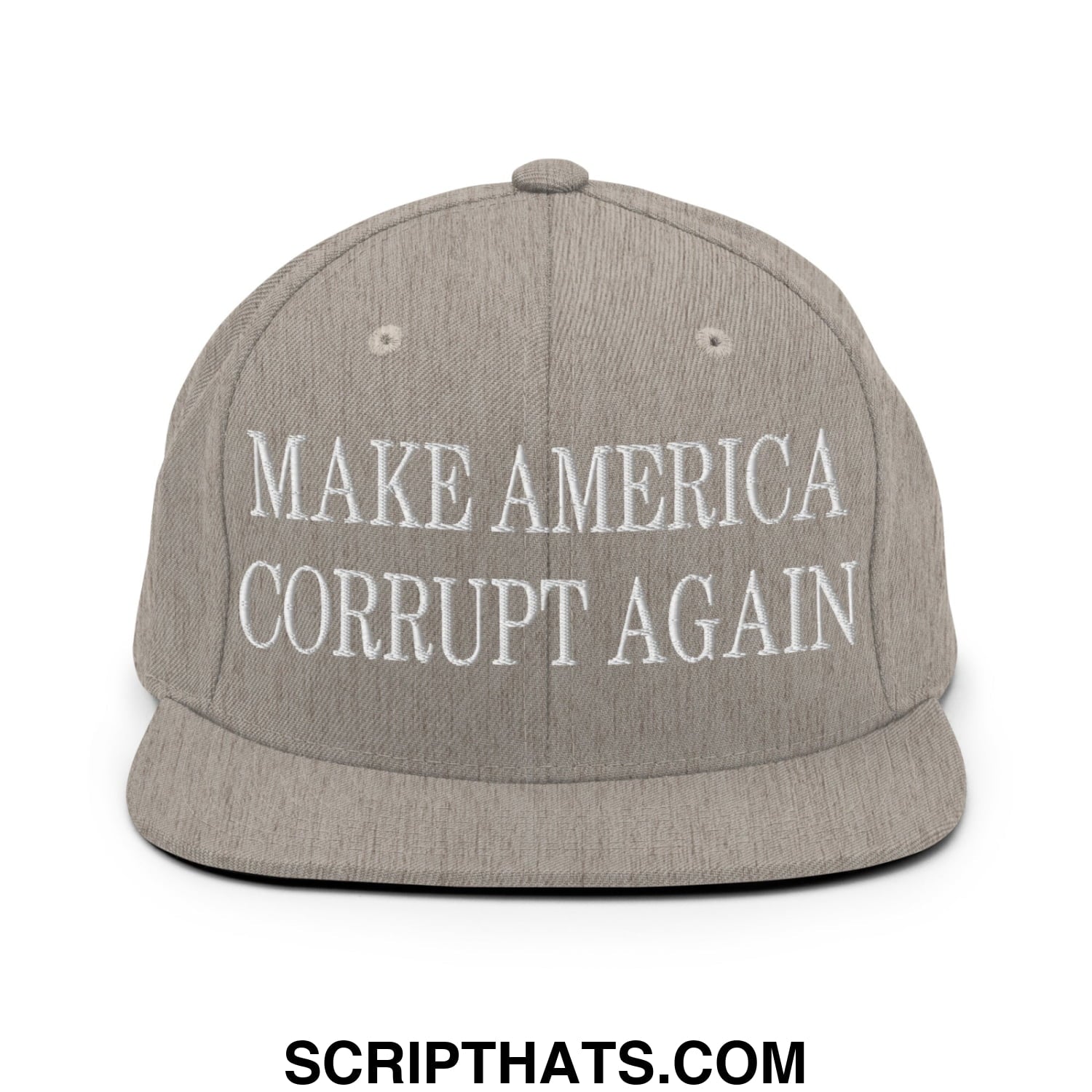 Make America Corrupt Again Embroidered Flat Bill Brim Snapback Hat Heather Grey