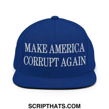 Make America Corrupt Again Embroidered Flat Bill Brim Snapback Hat Royal Blue