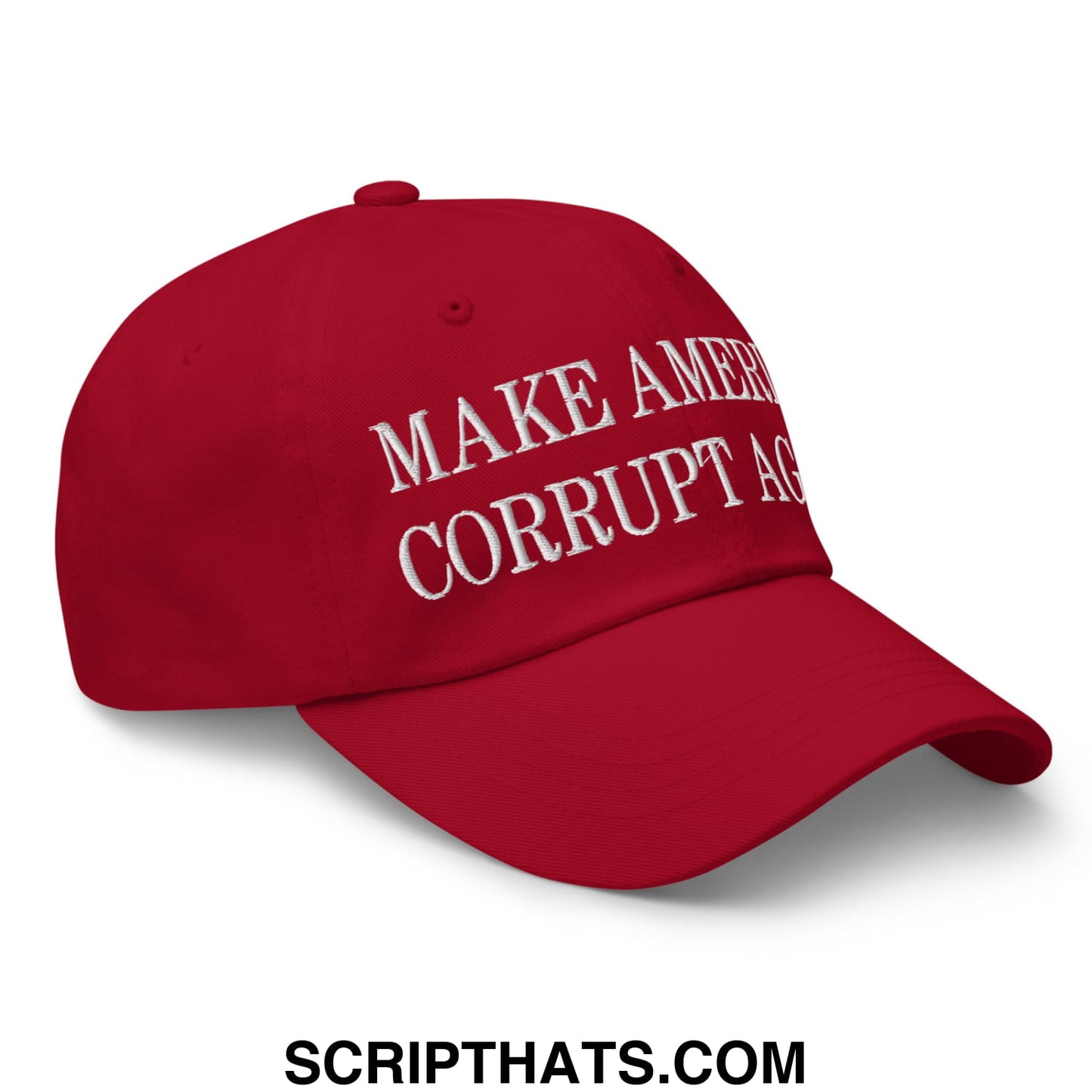 Make America Corrupt Again Embroidered Unstructured Dad Hat Cranberry