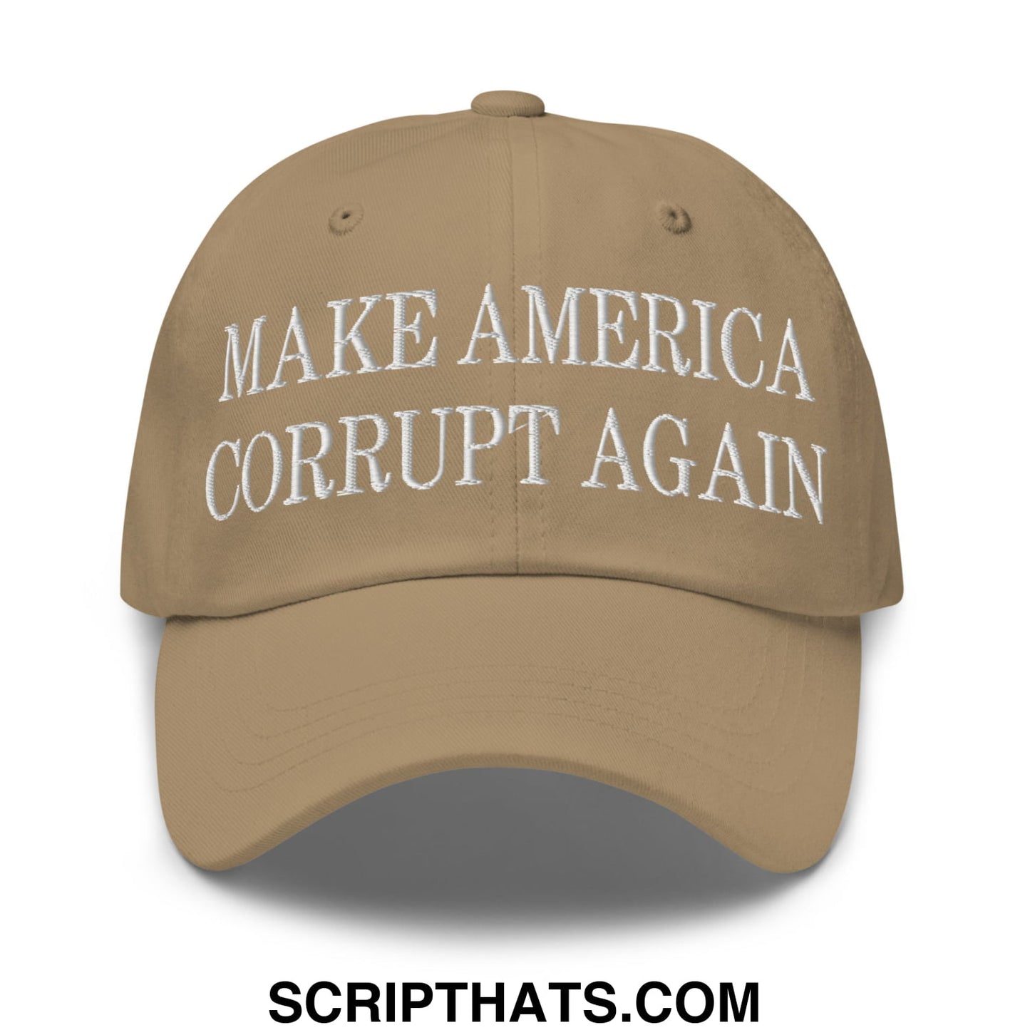 Make America Corrupt Again Embroidered Unstructured Dad Hat Khaki