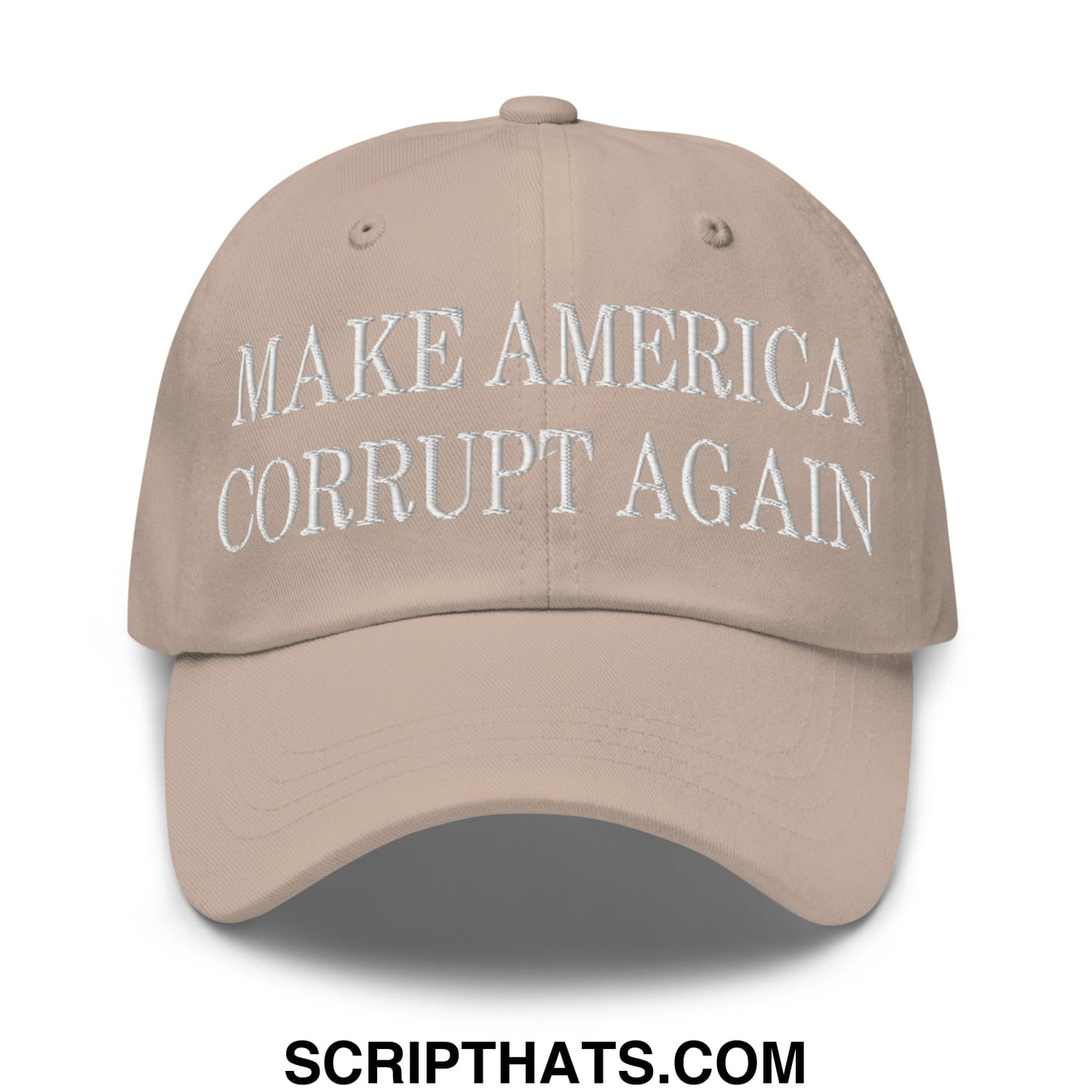 Make America Corrupt Again Embroidered Unstructured Dad Hat Stone