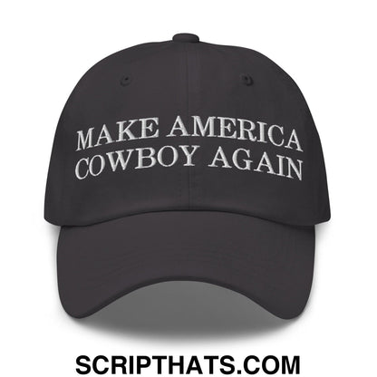 Make America Cowboy Again Dad Hat Dark Grey
