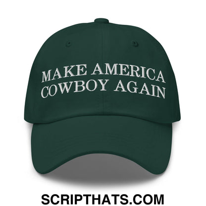 Make America Cowboy Again Dad Hat Spruce