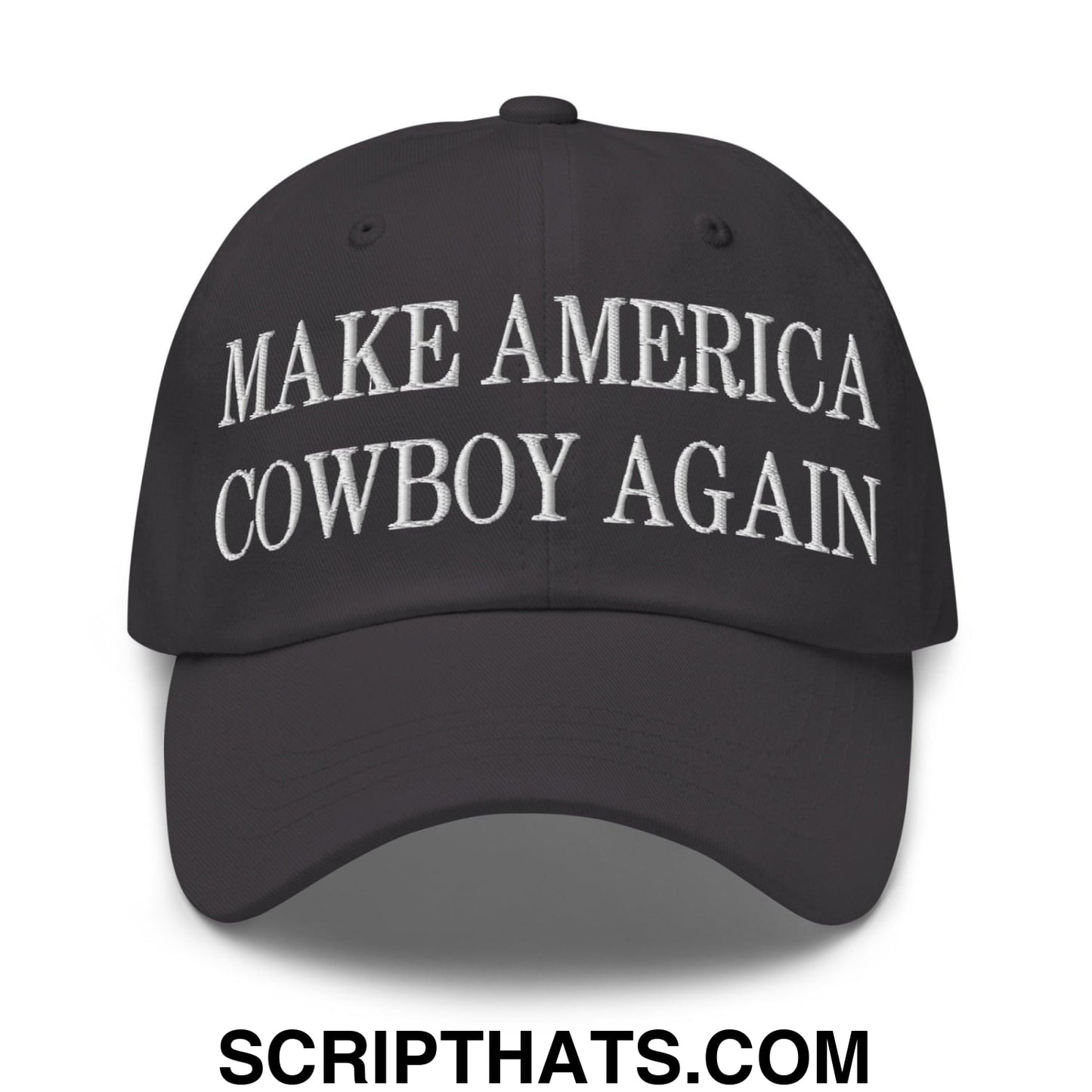 Make America Cowboy Again Embroidered Dad Hat Dark Grey