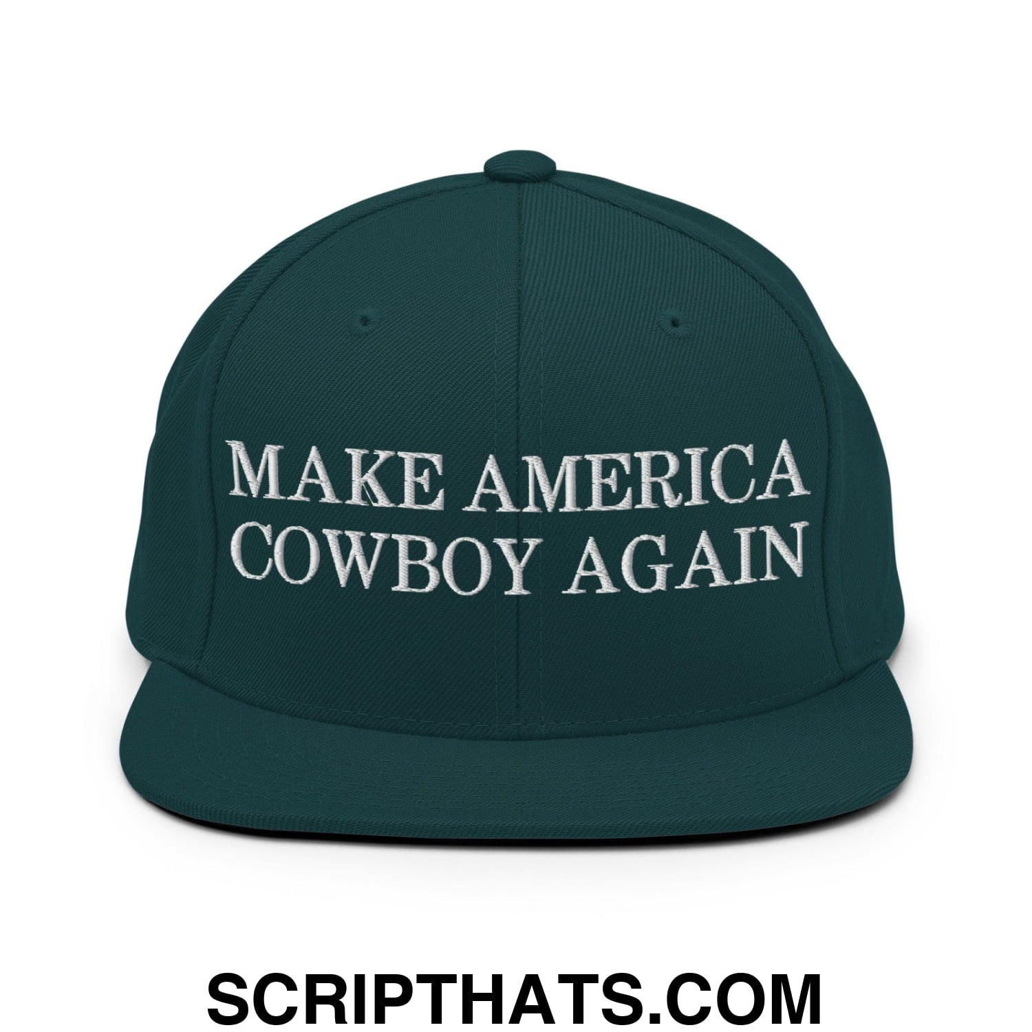Make America Cowboy Again Snapback Hat Spruce