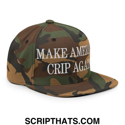 A camouflage snapback hat with a flat bill and white embroidered text reading make America Crip again on the front