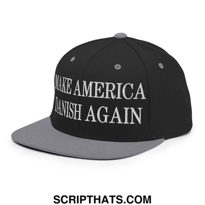 Make America Danish Again Embroidered Flat Bill Brim Snapback Hat Black Silver