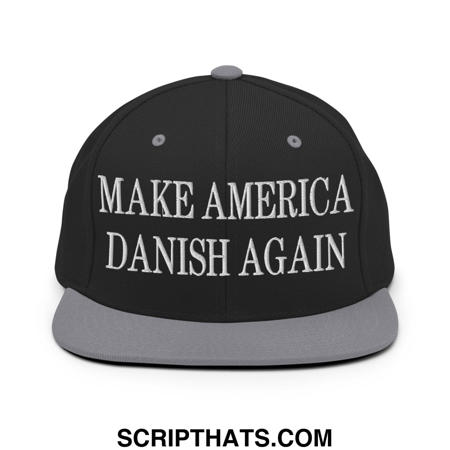Make America Danish Again Embroidered Flat Bill Brim Snapback Hat Black Silver