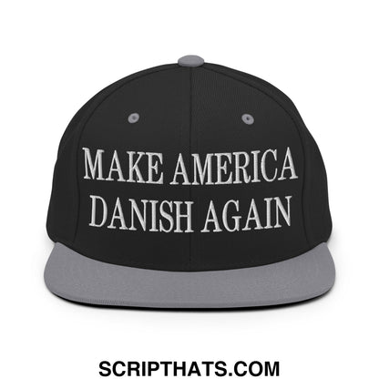 Make America Danish Again Embroidered Flat Bill Brim Snapback Hat Black Silver