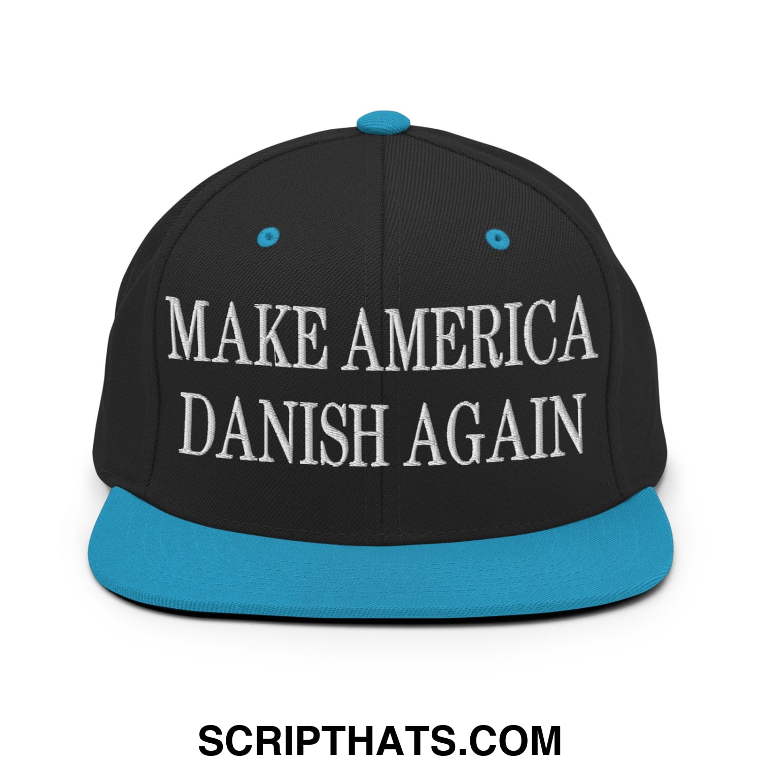 Make America Danish Again Embroidered Flat Bill Brim Snapback Hat Black Teal