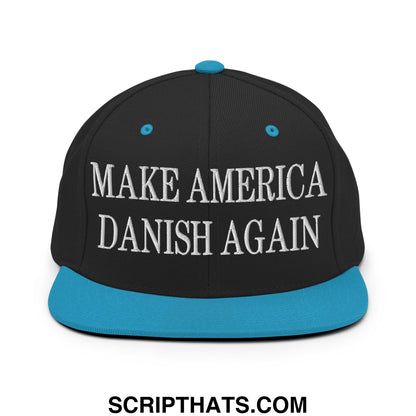 Make America Danish Again Embroidered Flat Bill Brim Snapback Hat Black Teal