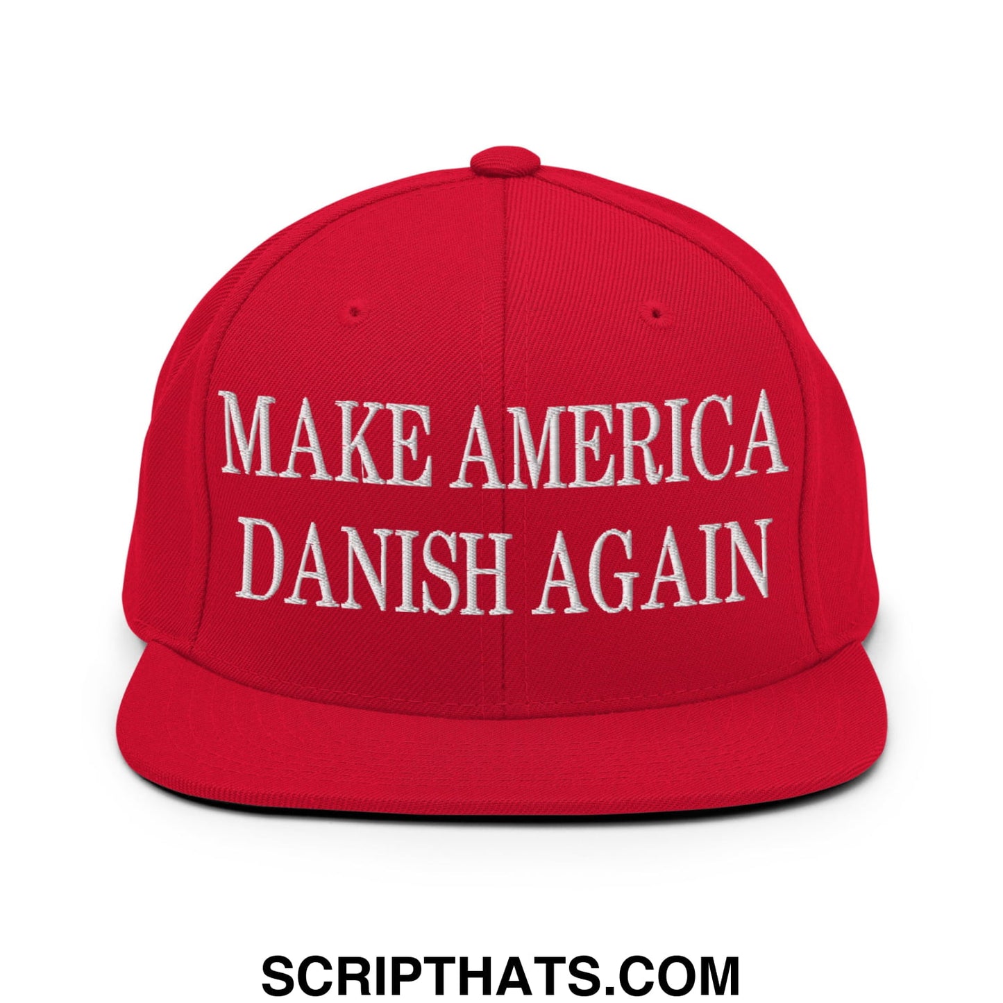 Make America Danish Again Embroidered Flat Bill Brim Snapback Hat Red