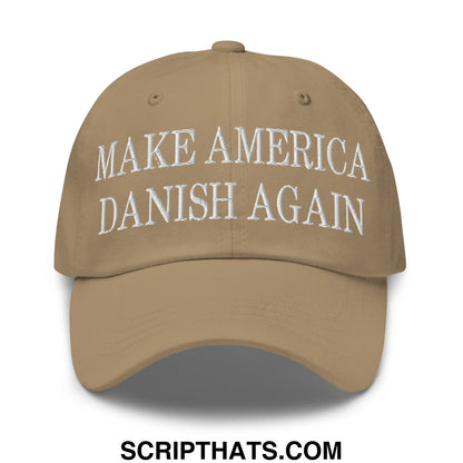 Make America Danish Again Embroidered Unstructured Dad Hat Khaki