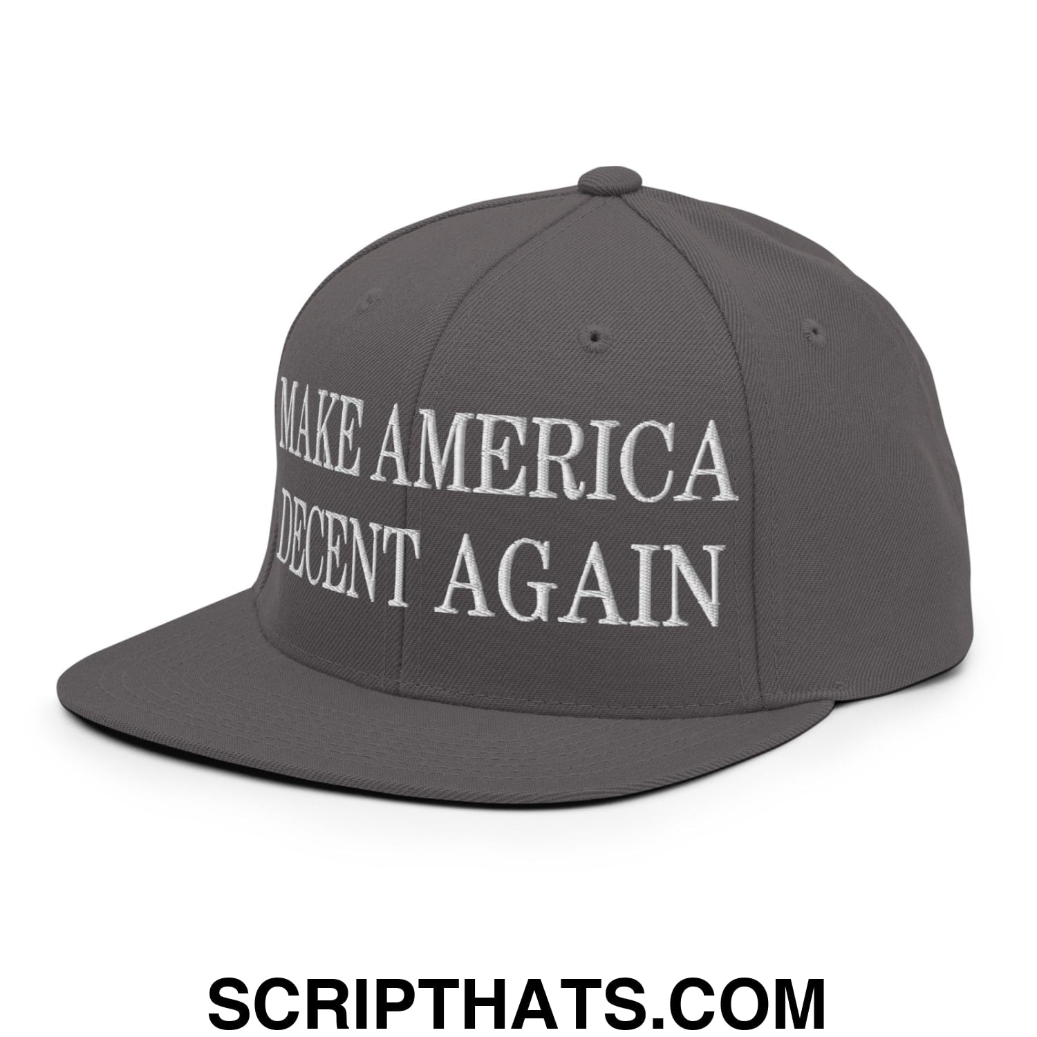Gray snapback hat with white embroidered make America decent again text and flat bill brim design
