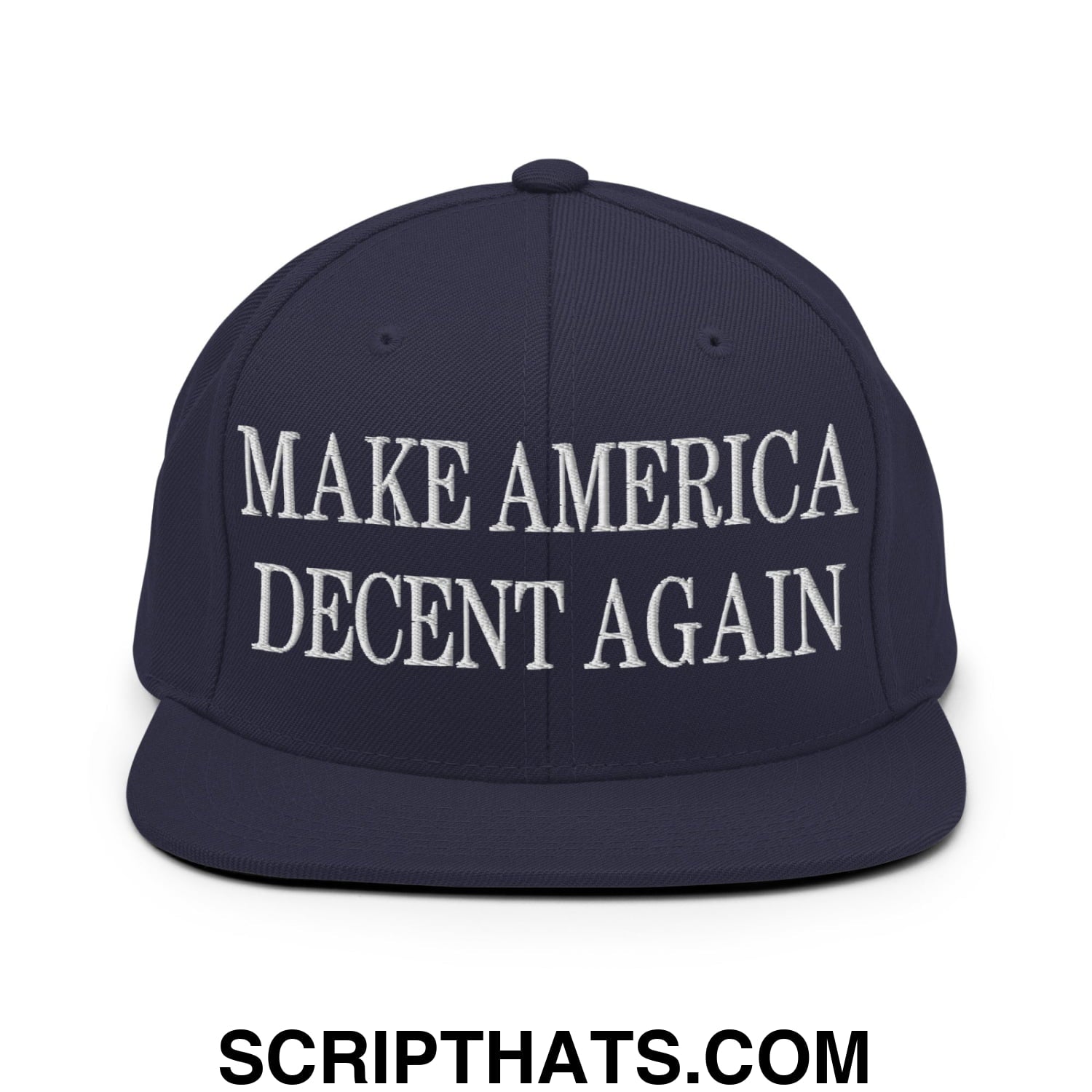 Navy blue snapback cap with white embroidered make America decent again text and flat bill brim design