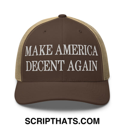 Brown and tan mesh trucker hat with white embroidered make america decent again text on front panel