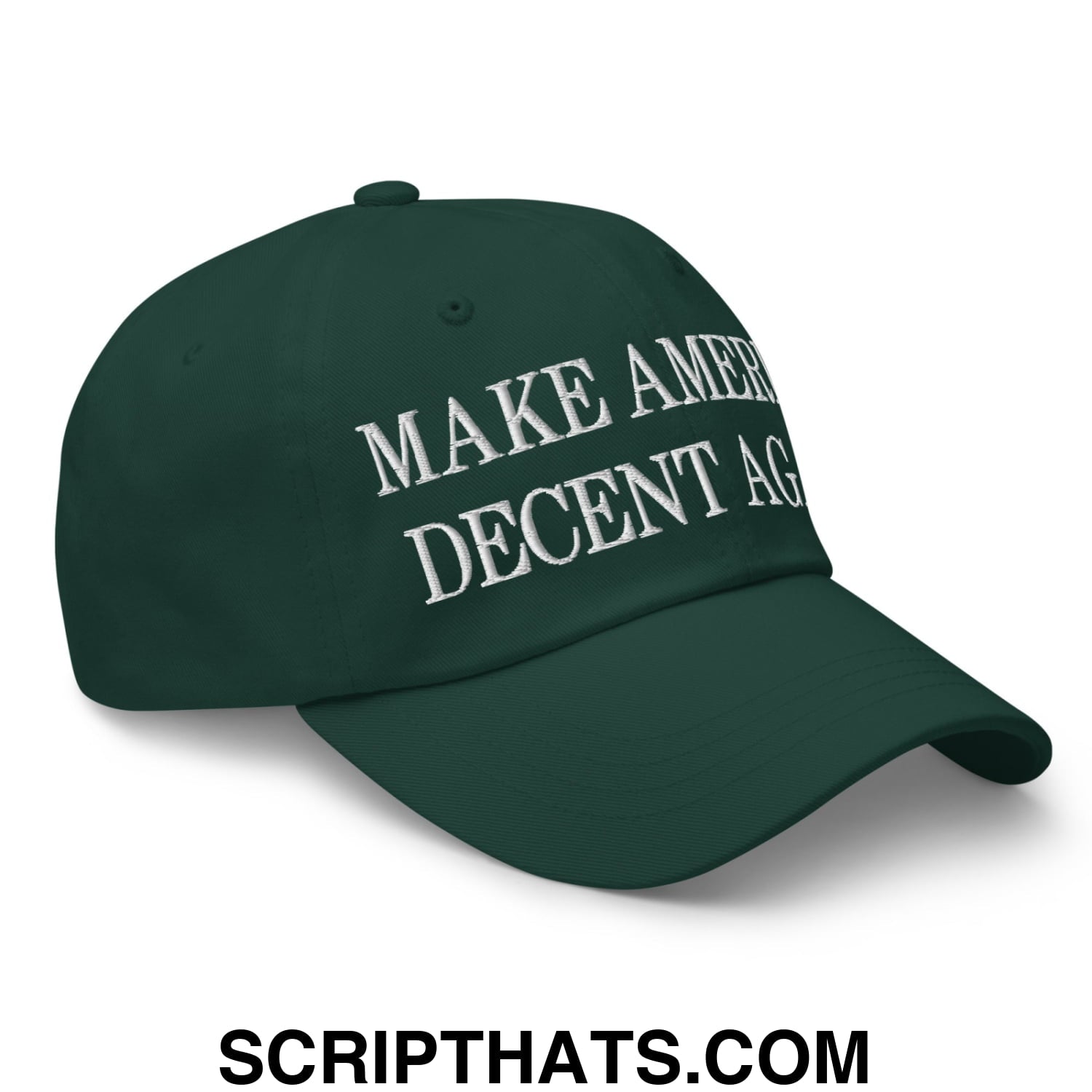 Dark green unstructured dad hat with white embroidered make america decent again text for casual wear