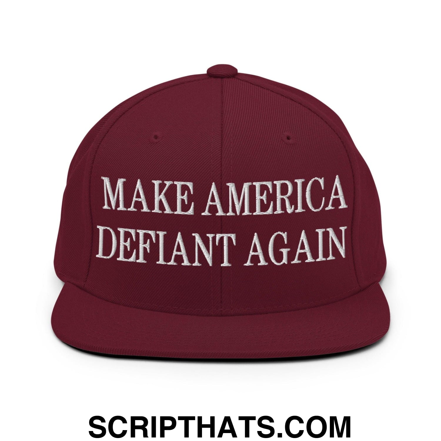Make America Defiant Again Embroidered Flat Bill Brim Snapback Hat Maroon