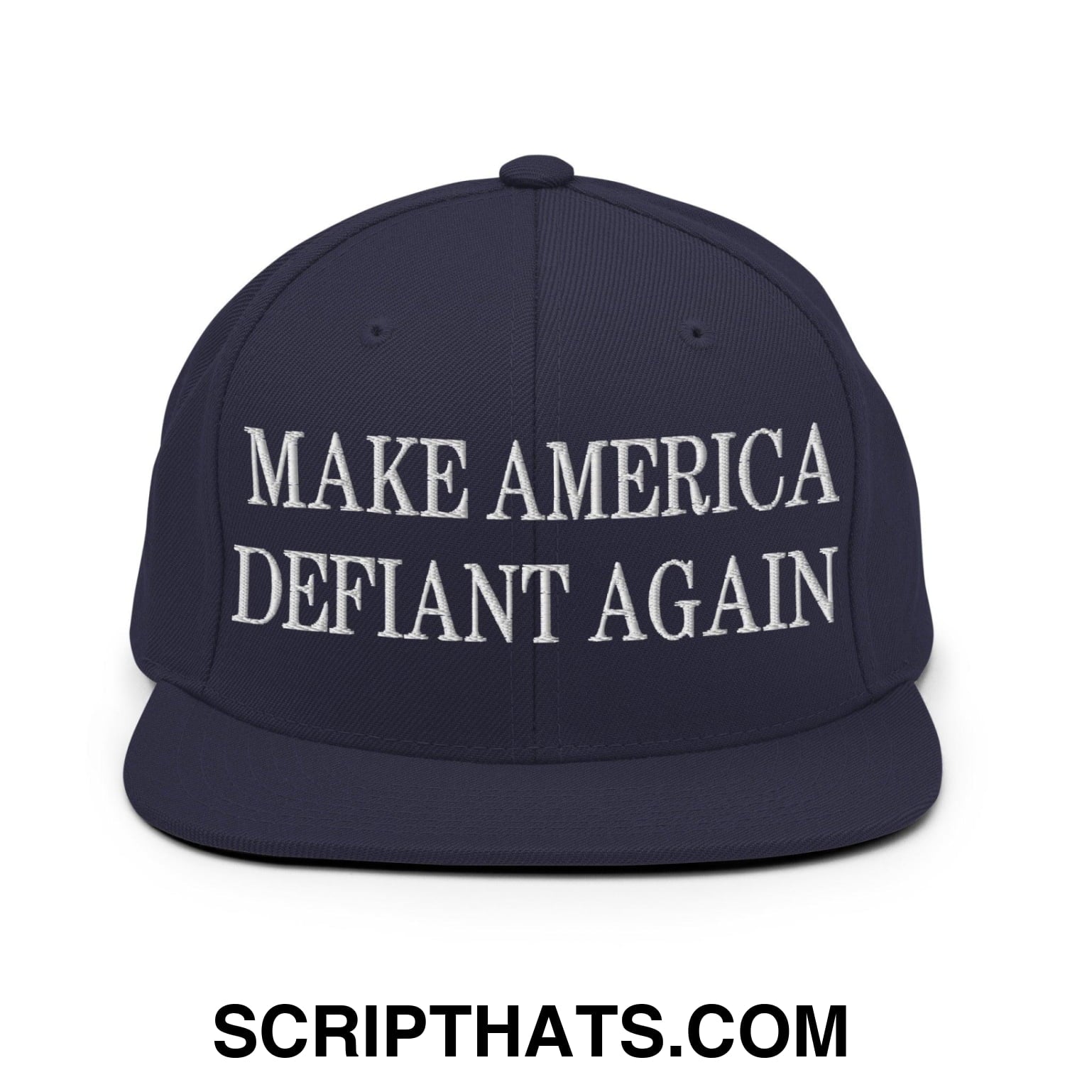 Make America Defiant Again Embroidered Flat Bill Brim Snapback Hat Navy