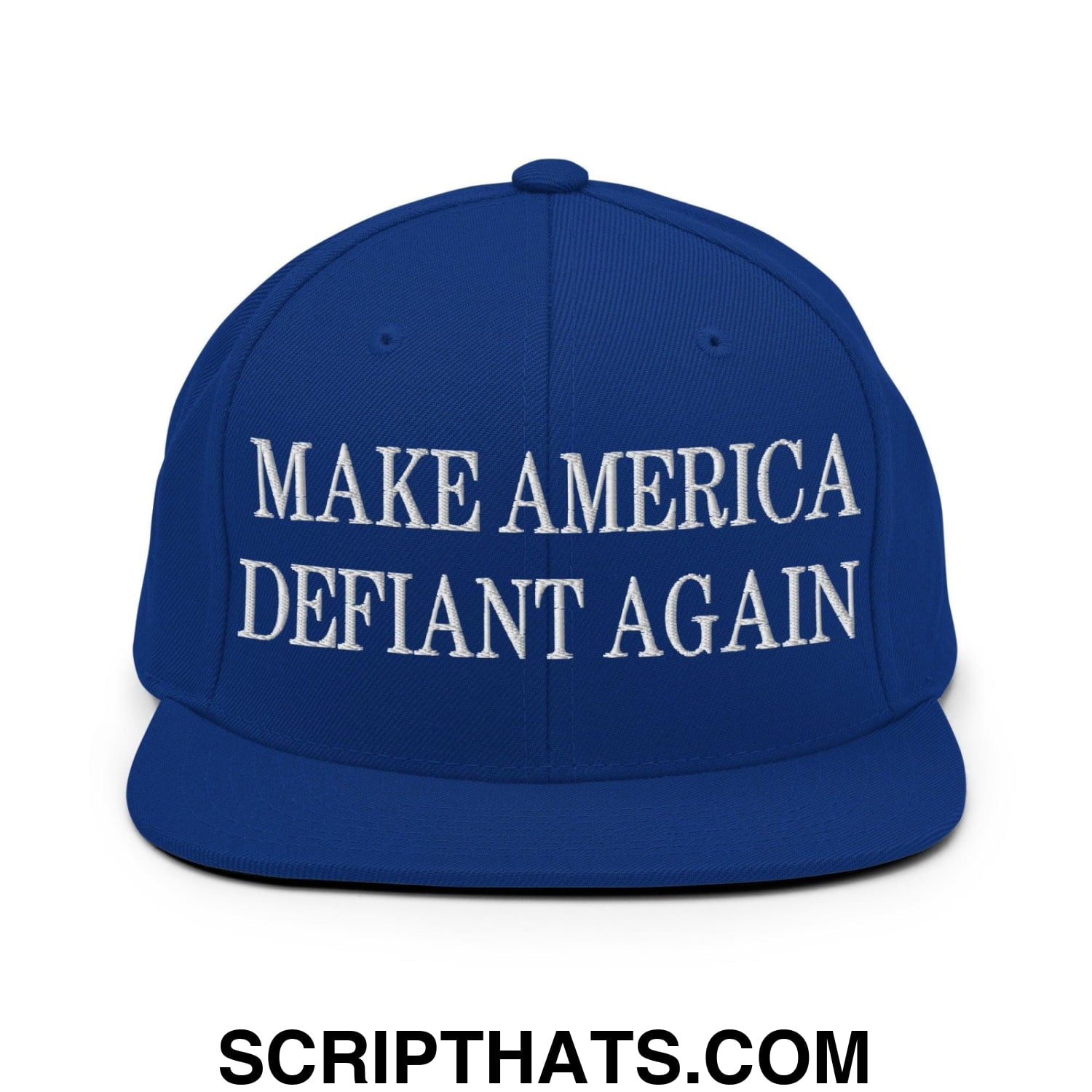 Make America Defiant Again Embroidered Flat Bill Brim Snapback Hat Royal Blue