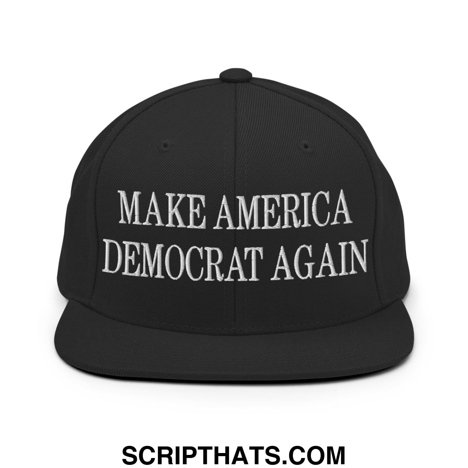 Black snapback hat with white embroidered make america democrat again text and a flat bill brim design