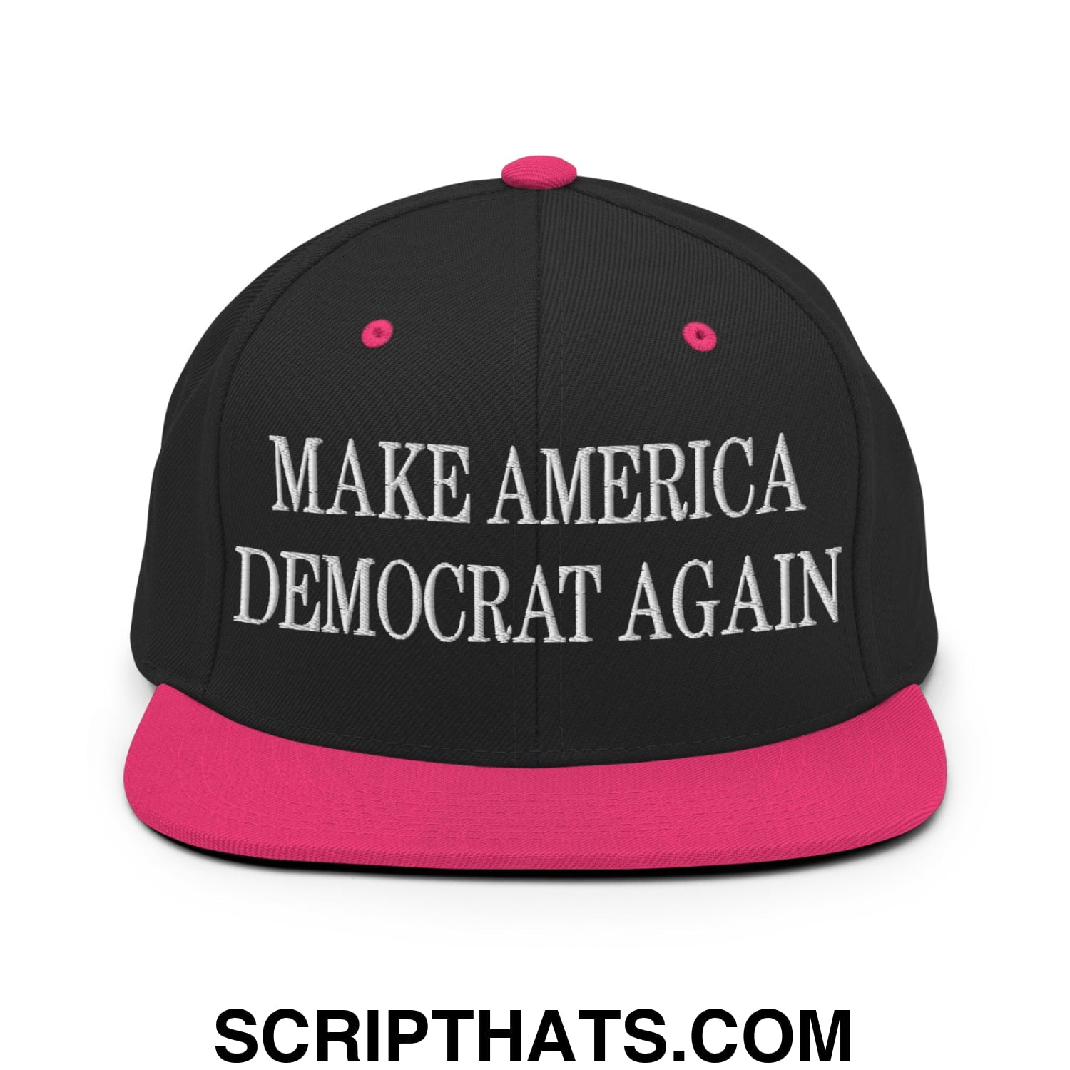 Make America Democrat Again Embroidered Flat Bill Brim Snapback Hat Black Neon Pink