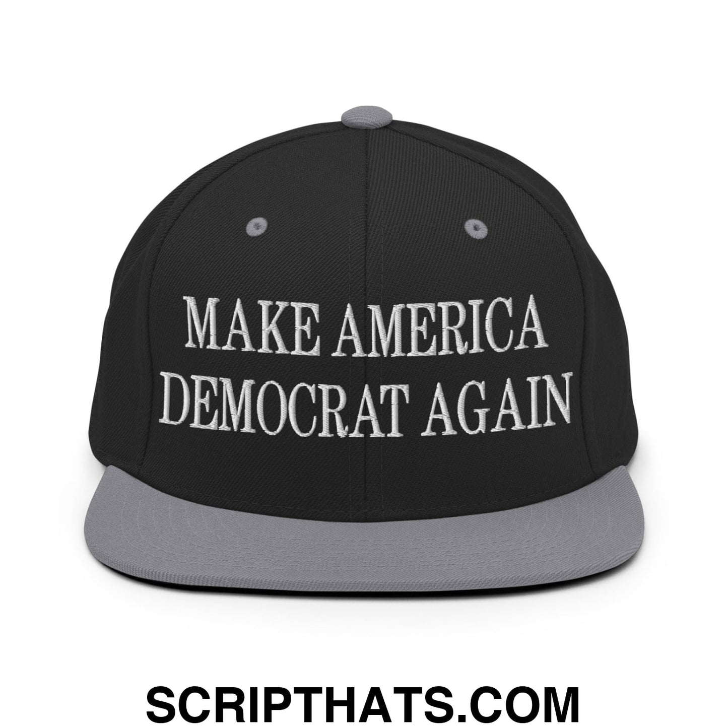 Make America Democrat Again Embroidered Flat Bill Brim Snapback Hat Black Silver