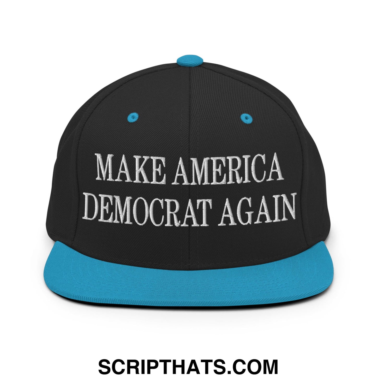 Black snapback cap with teal brim and button featuring white embroidered text make america democrat again