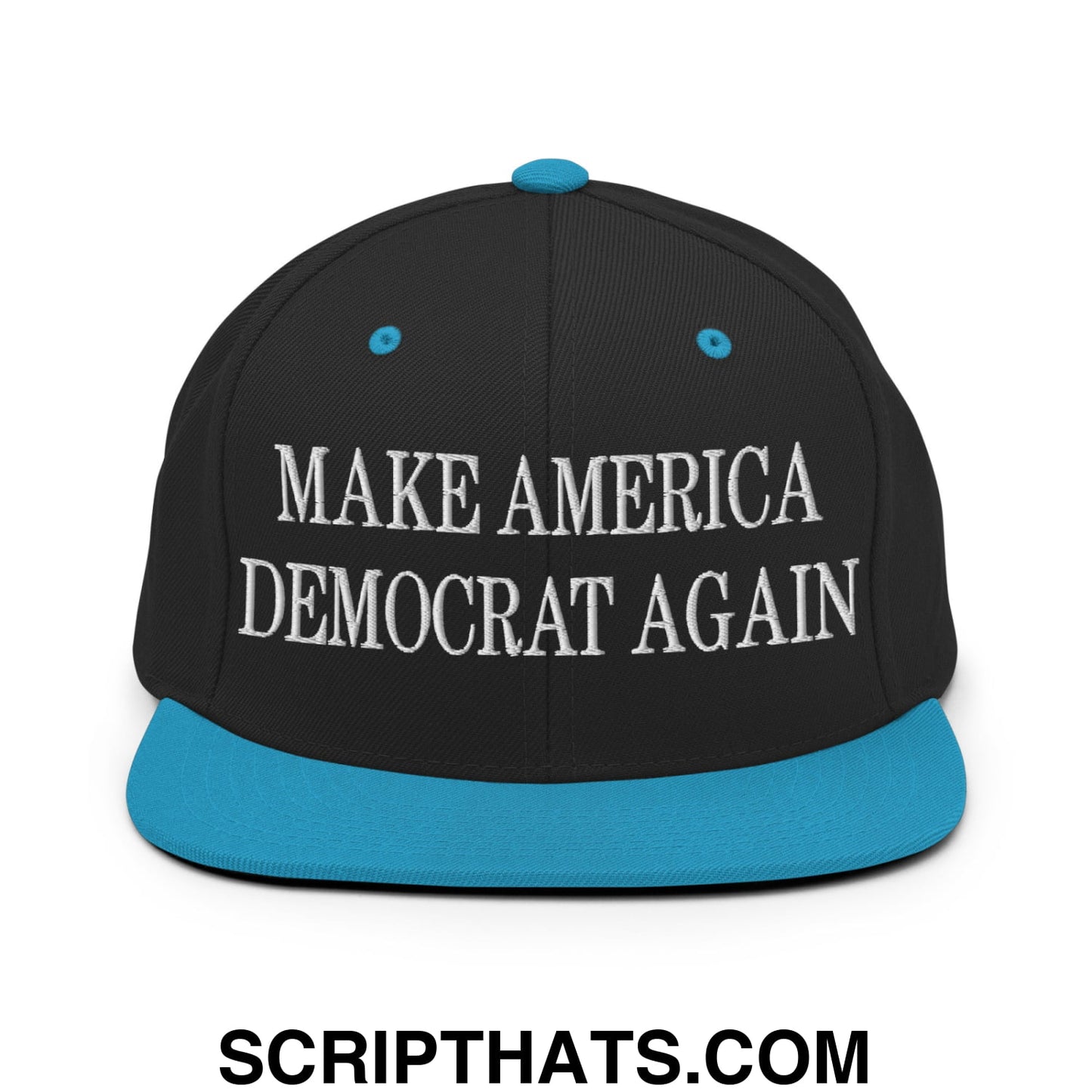 Make America Democrat Again Embroidered Flat Bill Brim Snapback Hat Black Teal
