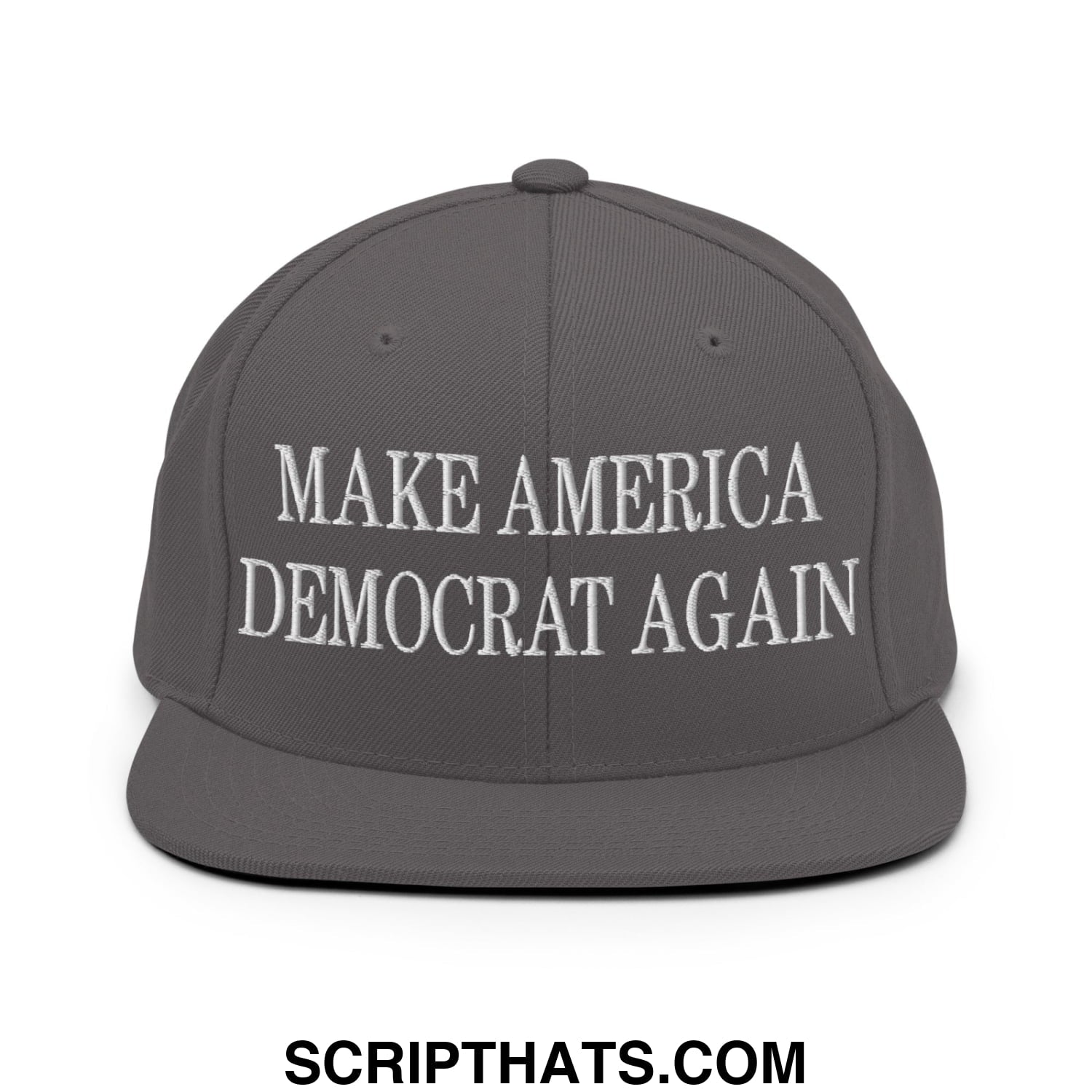 Dark gray snapback hat with white embroidered make america democrat again text and flat bill brim
