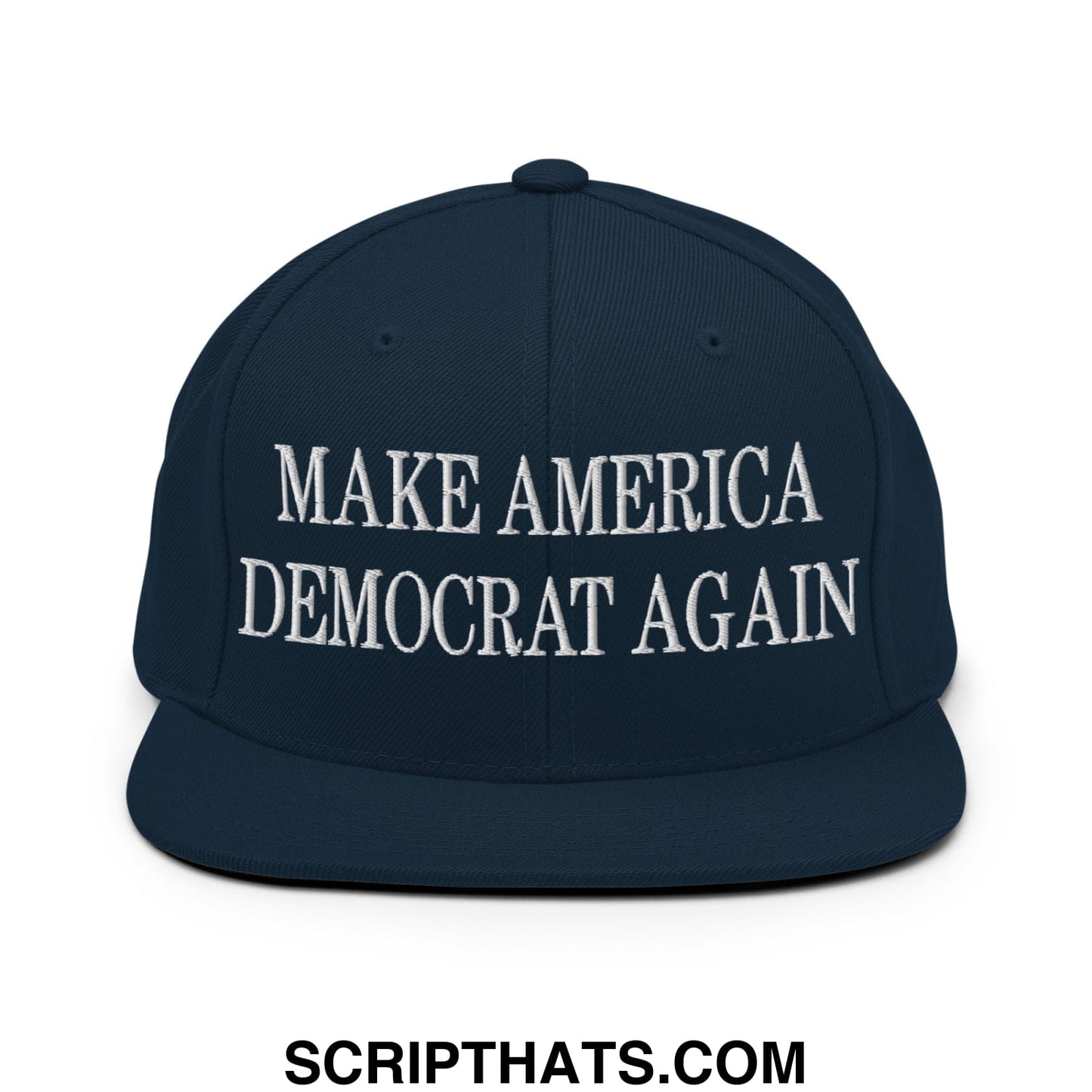 Navy blue snapback hat with white embroidered make america democrat again text and a flat bill brim design