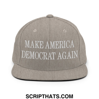 Gray snapback hat with white embroidered make america democrat again text and a flat bill brim design