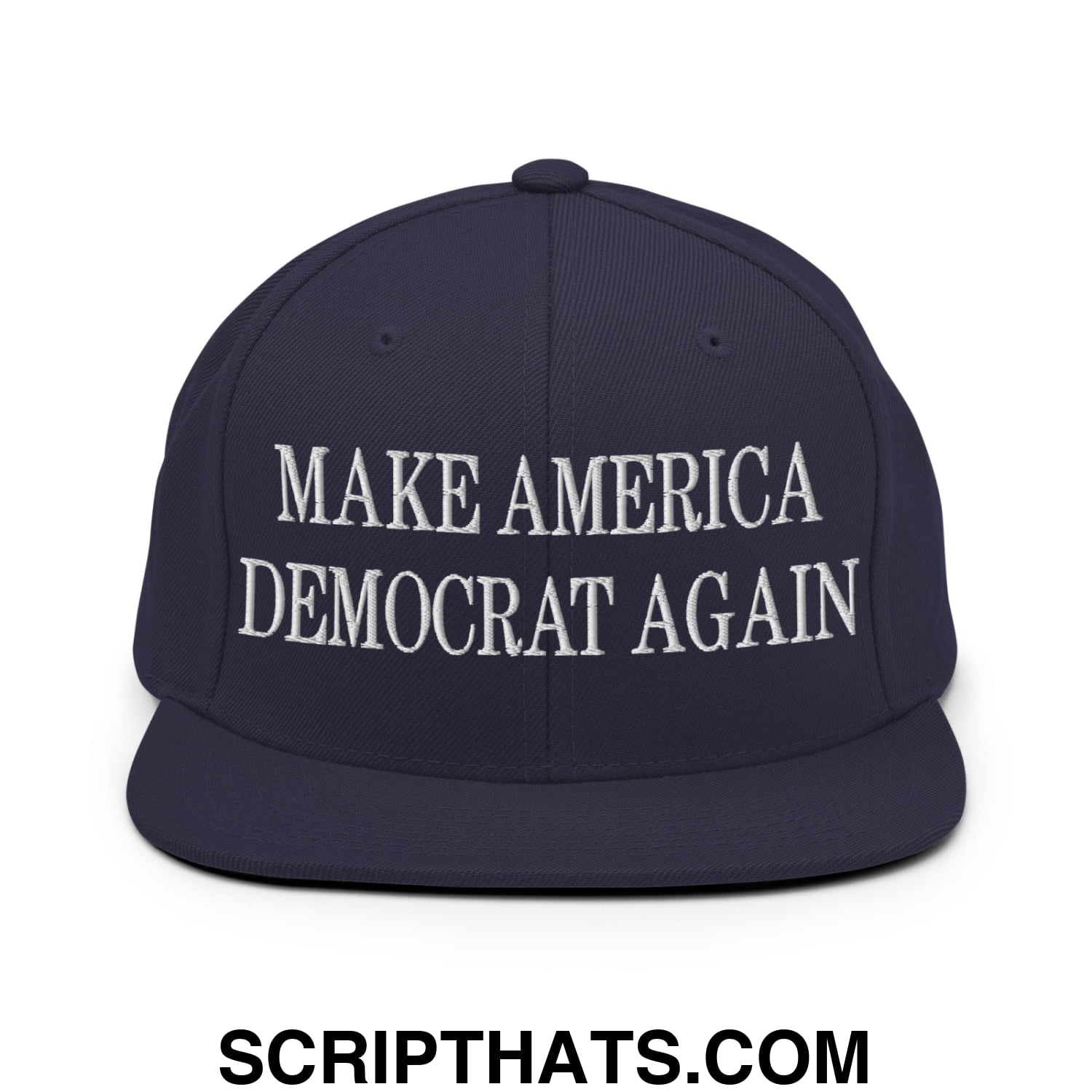 Make America Democrat Again Embroidered Flat Bill Brim Snapback Hat Navy