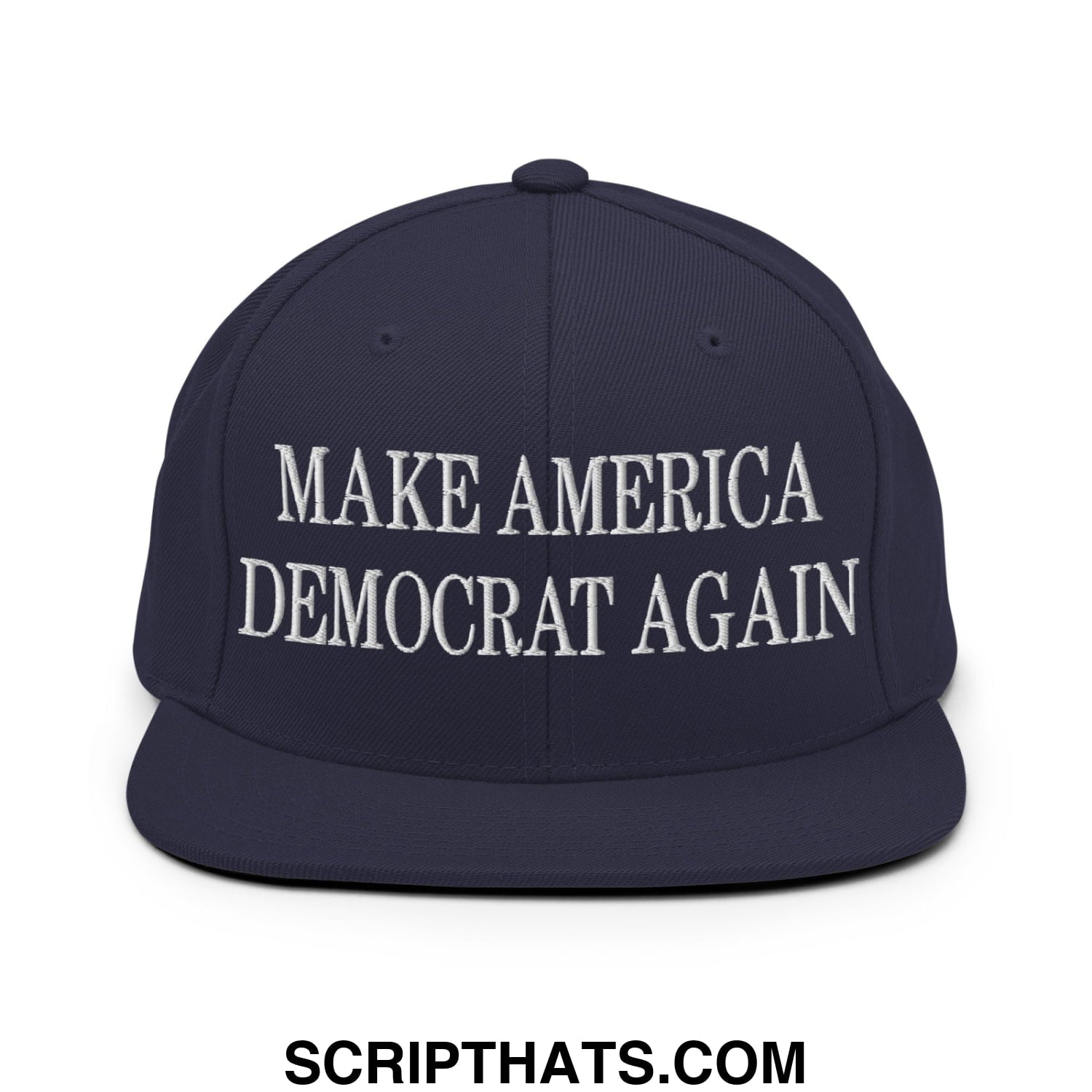 Navy blue snapback cap with white embroidered make america democrat again text and a flat bill brim design